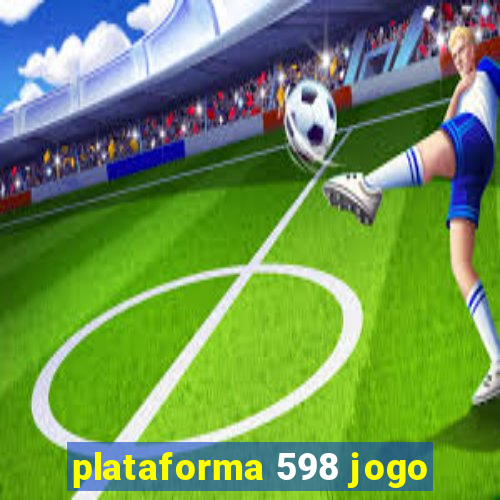 plataforma 598 jogo